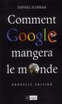 Comment Google Mangera Le Monde - Preview