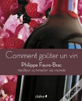 Comment Goûter Un Vin