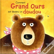 Capa do artigo Comment Grand Ours Est Devenu Un Doudou