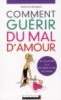 Comment Guérir Du Mal D'Amour ? - Preview