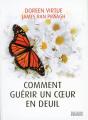 Comment Guérir Un Coeur En Deuil - Preview
