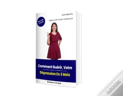Capa do artigo Comment Guérir Votre Dépression En 3 Mois