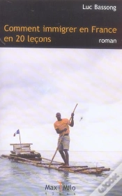 Capa do artigo Comment Immigrer En France En 20 Leçons