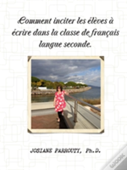 Capa do artigo Comment Inciter Les Eleves A Ecrire Dans La Classe De Francais Langue Seconde