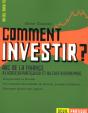 Comment Investir ? Abc De La Finance A L'Usage Du Particulier Et Du Chef D'Entreprise - Preview