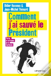 Comment J Ai Sauve Le President