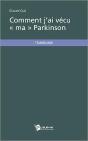 Comment J Ai Vecu  Ma  Parkinson - Preview