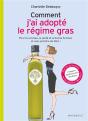 Comment J'Ai Adopte Le Regime Gras - Preview