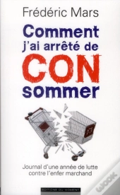 Comment J'Ai Arrete De Consommer