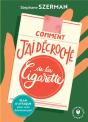 Comment J'Ai Décroché De La Cigarette - Preview