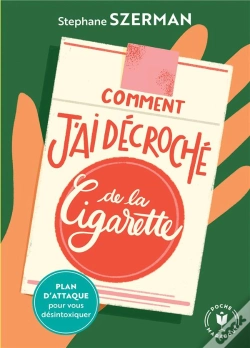 Capa do artigo Comment J'Ai Décroché De La Cigarette