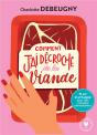 Comment J'Ai Décroché De La Viande - Preview