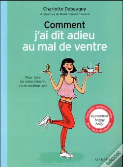Capa do artigo Comment J'Ai Dit Adieu Au Mal De Ventre