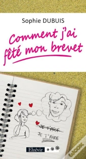Comment J'Ai Fêté Mon Brevet