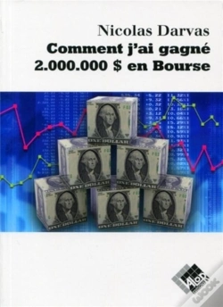 Capa do artigo Comment J'Ai Gagné 2.000.000 $ En Bourse