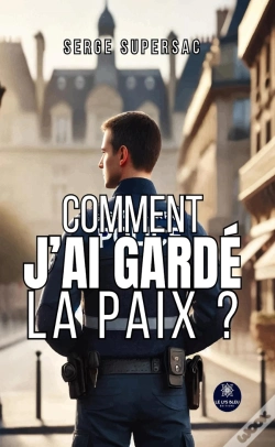 Capa do artigo Comment J'Ai Gardé La Paix ?