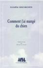 Comment J'Ai Mange Du Chien - Preview