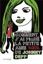 Comment J'Ai Pique La Petite Amie De Johnny Depp - Preview