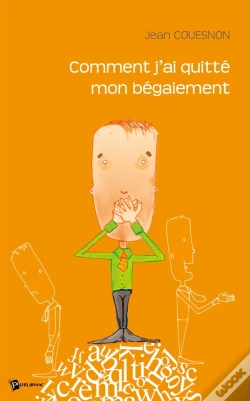 Capa do artigo Comment J'Ai Quitté Mon Bégaiement