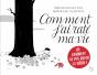 Comment J'Ai Raté Ma Vie - Preview