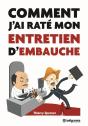 Comment J'Ai Raté Mon Entretien D'Embauche - Preview