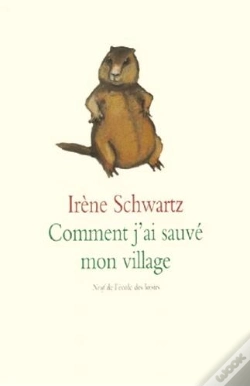 Capa do artigo Comment J'Ai Sauvé Mon Village