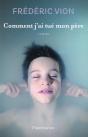 Comment J'Ai Tue Mon Pere - Preview