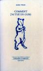 Comment J'Ai Tué Un Ours - Preview