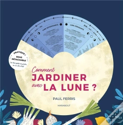 Capa do artigo Comment Jardiner Avec La Lune ?