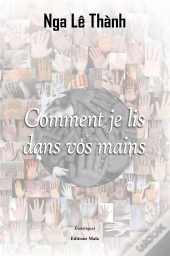 Comment Je Lis Dans Vos Mains
