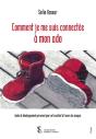 Comment Je Me Suis Connectée À Mon Ado : Guide De Développement Personnel Pour Votre Enfant À Travers Les Mangas - Preview