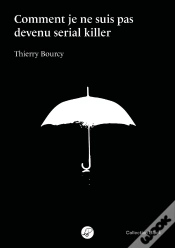 Capa do artigo Comment Je Ne Suis Pas Devenu Serial Killer