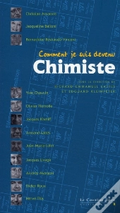 Comment Je Suis Devenu Chimiste