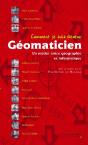 Comment Je Suis Devenu Géomaticien ; Un Métier Entre Géographie Et Informatique - Preview