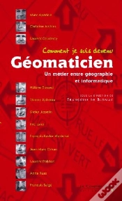 Capa do artigo Comment Je Suis Devenu Géomaticien ; Un Métier Entre Géographie Et Informatique
