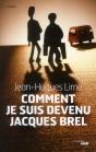 Comment Je Suis Devenu Jacques Brel - Preview