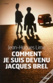 Capa do artigo Comment Je Suis Devenu Jacques Brel