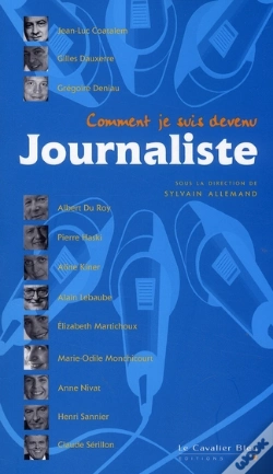 Capa do artigo Comment Je Suis Devenu Journaliste