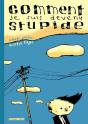 Comment Je Suis Devenu Stupide - Preview