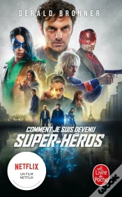 Capa do artigo Comment Je Suis Devenu Super Héros