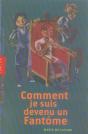 Comment Je Suis Devenu Un Fantôme - Preview