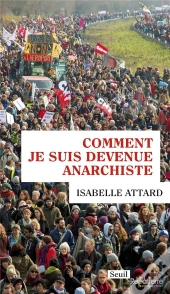 Comment Je Suis Devenue Anarchiste