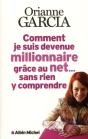 Comment Je Suis Devenue Milliardaire Grace Au Net...Sans Rien Y Comprendre - Preview