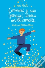 Comment Je Suis (Presque) Devenu Millionnaire