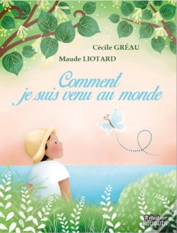 Capa do artigo Comment Je Suis Venu Au Monde