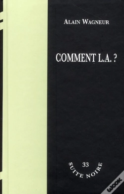 Capa do artigo Comment L.A. ?