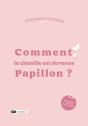 Comment La Chenille Est Devenue Papillon ? - Preview