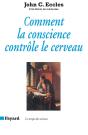 Comment La Conscience Contrôle Le Cerveau - Preview
