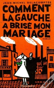 Capa do artigo Comment La Gauche A Brisé Mon Mariage