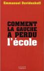 Comment La Gauche A Perdu L'Ecole - Preview